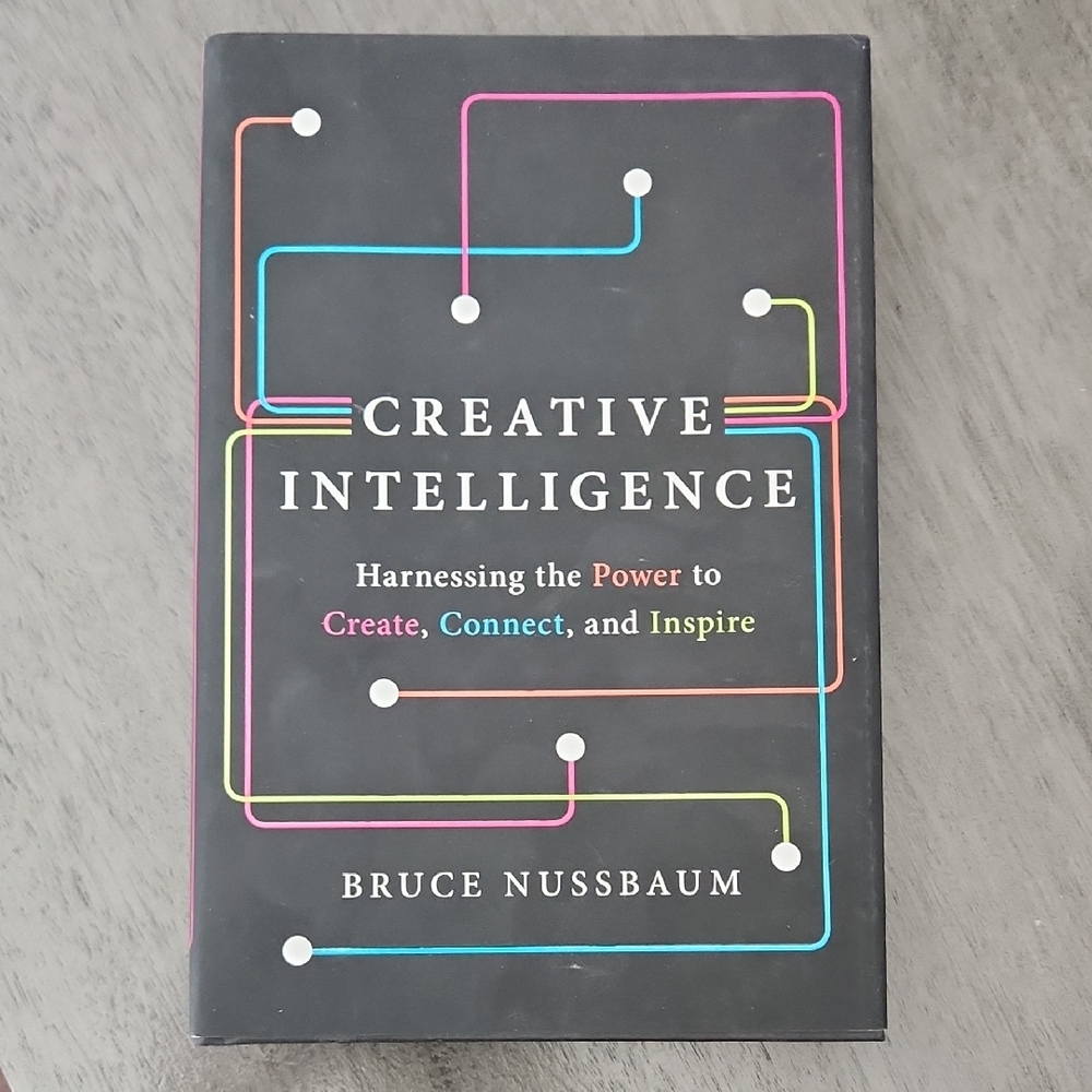 📚3/$20 Creative Intelligence Book by Bruce Nussbaum